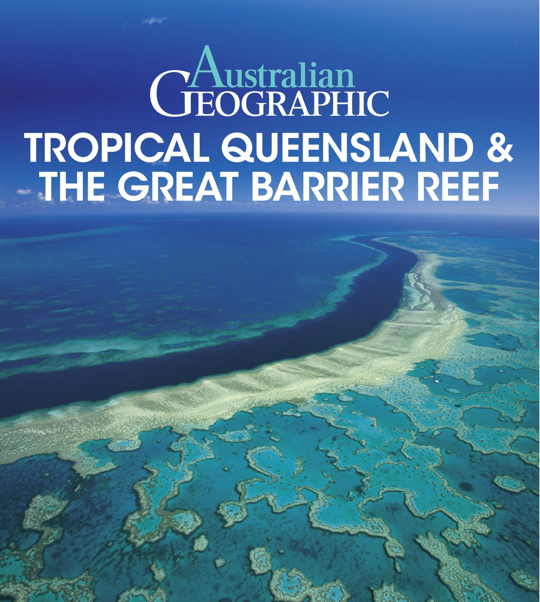 Travel Guide - Tropical and The Great Barrier - Australian