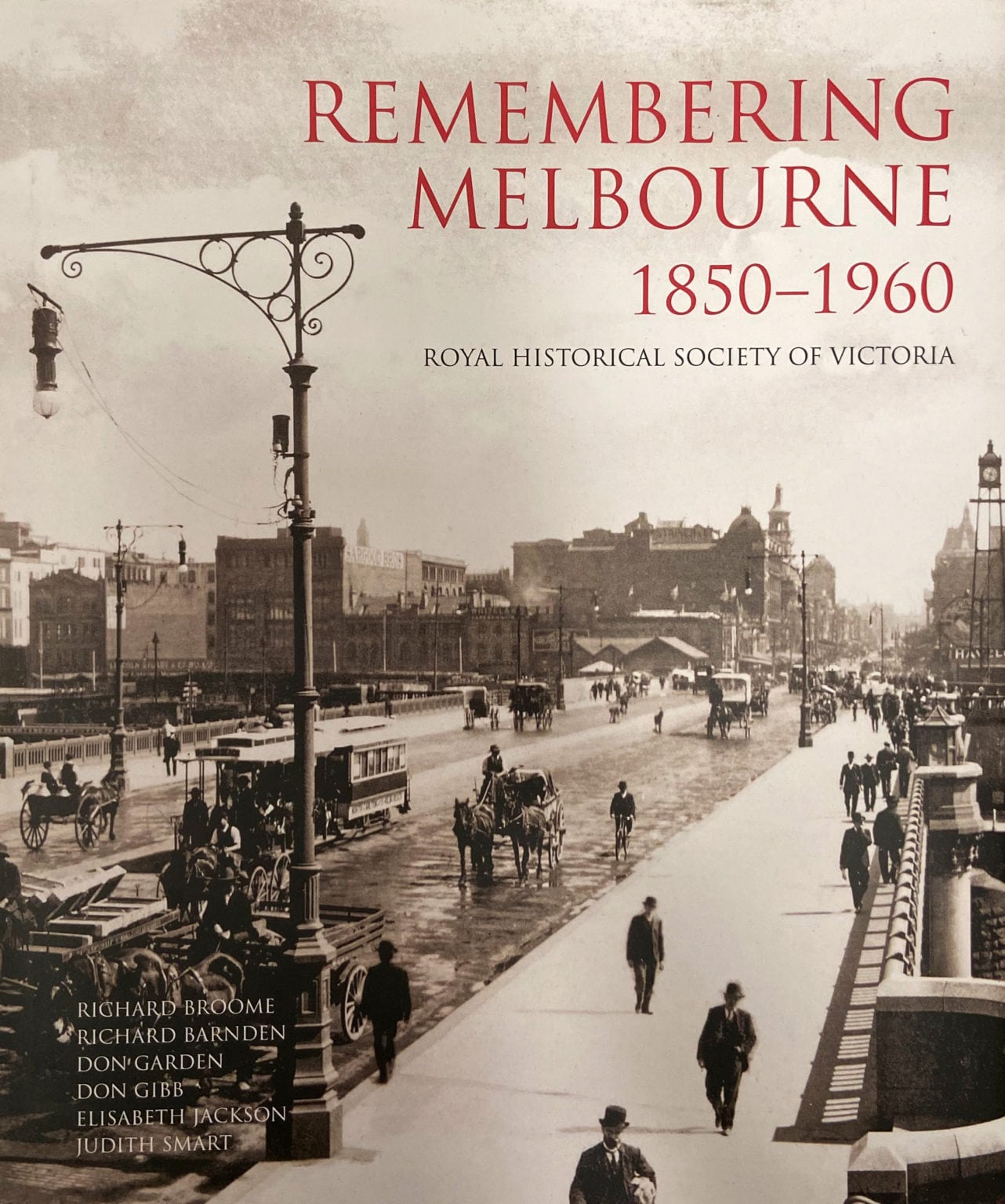 Remembering Melbourne 18501960 Royal Historical Society of Victoria