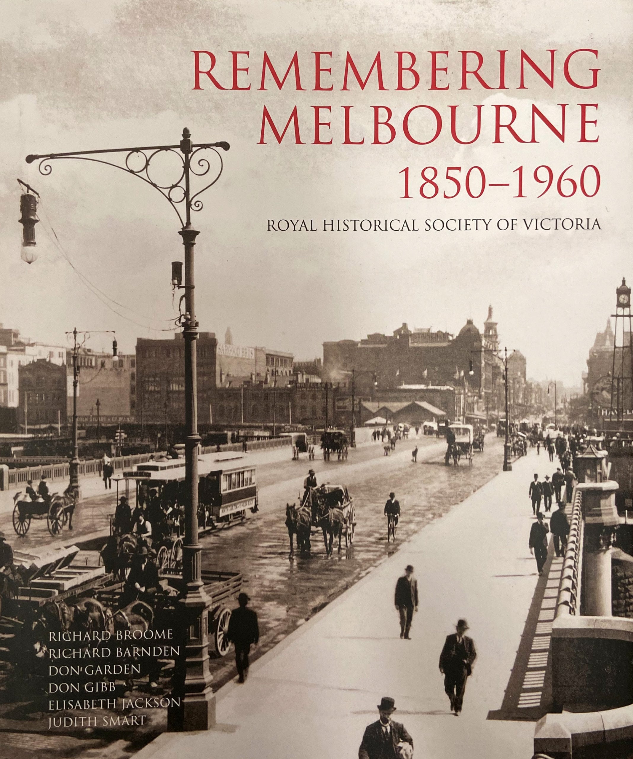 Remembering Melbourne 18501960 Royal Historical Society of Victoria