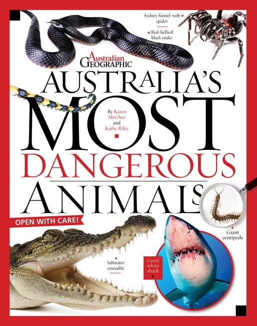 Australia S Most Dangerous Animals Australian Geographic
