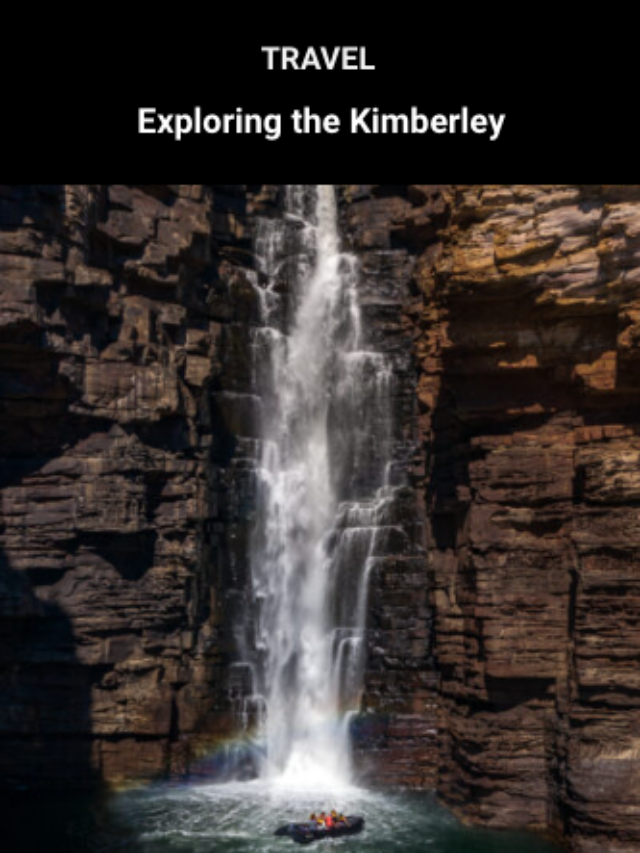 Image for article: Exploring the Kimberley