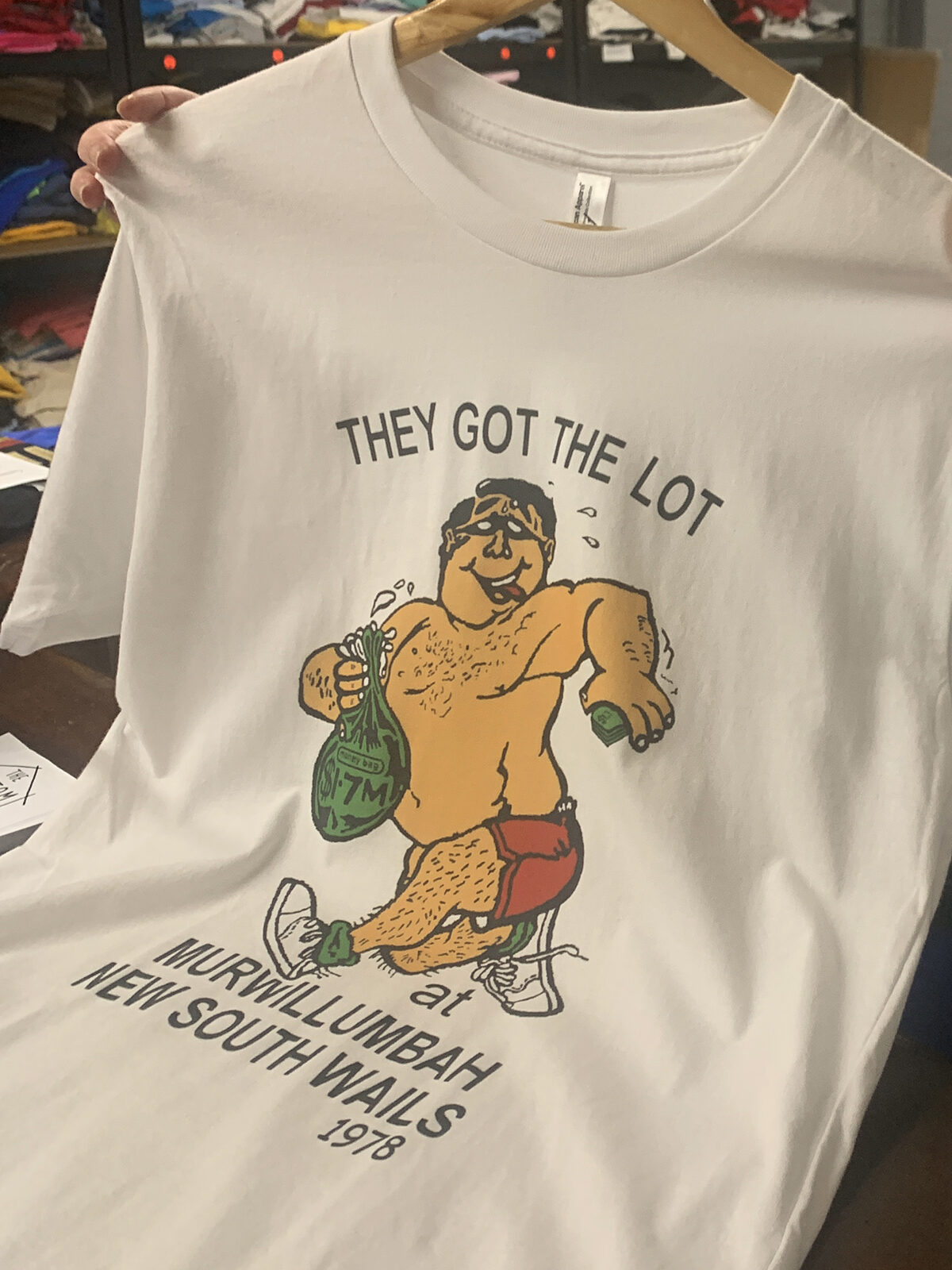 “They got the lot!” bank robbery souvenir t-shirt